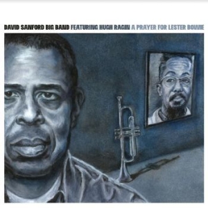 David Sanford Big Band - A Prayer For Lester Brown i gruppen CD / Jazz/Blues hos Bengans Skivbutik AB (4065202)