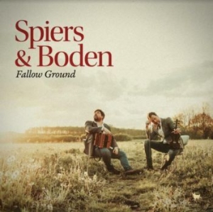 Spiers & Boden - Fallow Ground i gruppen CD / Nyheter / Worldmusic/ Folkmusik hos Bengans Skivbutik AB (4065208)