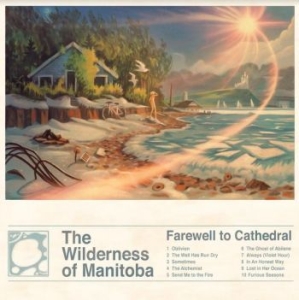 Wilderness Of Manitoba - Farewell To Cathedral i gruppen CD / Pop hos Bengans Skivbutik AB (4065222)