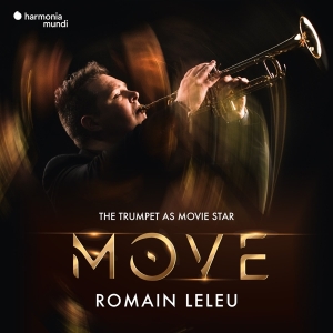 Leleu Romain / Stuttgarter Philharmonike - Move - The Trumpet As Movie Star i gruppen CD / Klassiskt,Övrigt hos Bengans Skivbutik AB (4065687)