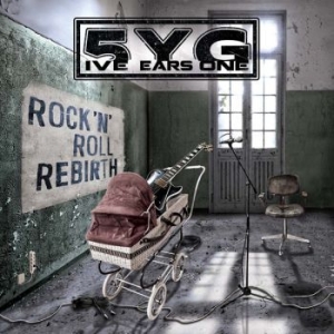 5Ive Years Gone - Rock N Roll Rebirth i gruppen CD / Rock hos Bengans Skivbutik AB (4065738)
