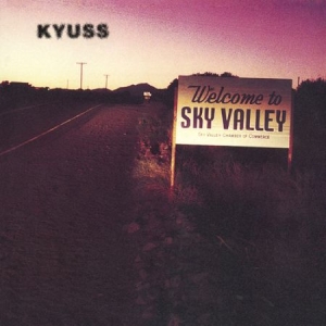 Kyuss - Welcome to Sky Valley i gruppen ÖVRIGT / Pending hos Bengans Skivbutik AB (4066185)