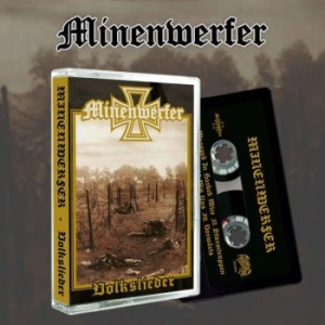Minenwerfer - Volkslieder (Mc) i gruppen Hårdrock/ Heavy metal hos Bengans Skivbutik AB (4066397)