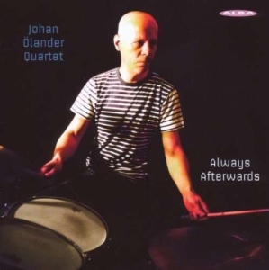 Johan Ölander Quartet - Always Afterwards i gruppen CD / Jazz hos Bengans Skivbutik AB (4066495)
