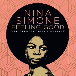 Nina Simone - Feeling Good: Her Greatest Hits And i gruppen CD / Best Of,Jazz hos Bengans Skivbutik AB (4066876)