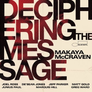 Mccraven Makaya - Deciphering The Message (Vinyl) i gruppen VI TIPSAR / Klassiska lablar / Blue Note hos Bengans Skivbutik AB (4067499)