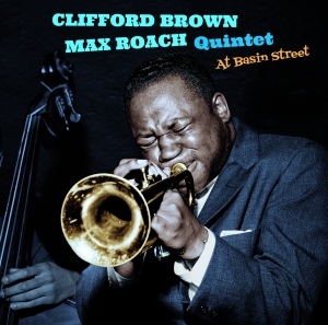 Brown Clifford & Max Roach Quintet - At Basin Street i gruppen CD / Jazz hos Bengans Skivbutik AB (4067695)