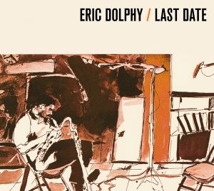 Dolphy Eric - Last Date i gruppen CD / Jazz/Blues hos Bengans Skivbutik AB (4067697)