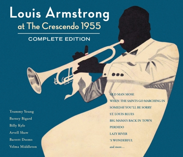 Armstrong Louis - At The Crescendo 1955 - Complete Edition i gruppen CD / Toppsäljare hos Bengans Skivbutik AB (4067704)