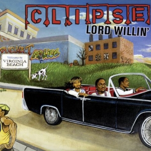 Clipse - Lord Willin' i gruppen VINYL / Hip Hop hos Bengans Skivbutik AB (4068618)