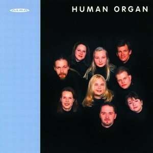 Human Organ - Vocal Music i gruppen Externt_Lager / Naxoslager hos Bengans Skivbutik AB (4068669)
