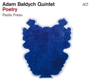 Adam Baldych Quintet Fresu Paolo - Poetry i gruppen VINYL / Kommande / Jazz/Blues hos Bengans Skivbutik AB (4068705)