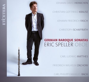 Speller Eric/Baumann Lo - German Baroque Sonatas (Oboe)/ Works by  i gruppen CD / Klassiskt,Övrigt hos Bengans Skivbutik AB (4068816)
