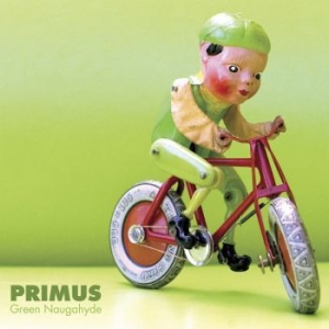 Primus - Green Naugahyde (Green) i gruppen VINYL / Pop-Rock hos Bengans Skivbutik AB (4069241)