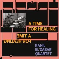 Kahil El'zabar Quartet - A Time For Healing i gruppen CD / Jazz hos Bengans Skivbutik AB (4069284)