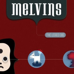 Melvins - Five Legged Dog i gruppen Minishops / Melvins hos Bengans Skivbutik AB (4069290)