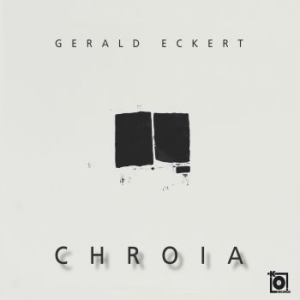 Eckert Gerald - Chroia i gruppen CD / Elektroniskt,World Music hos Bengans Skivbutik AB (4069292)