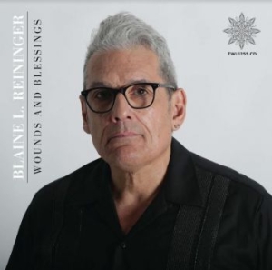 Reininger Blaine L - Wounds And Blessings i gruppen CD / Rock hos Bengans Skivbutik AB (4069302)