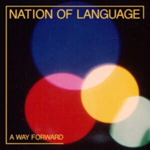 Nation Of Language - A Way Forward i gruppen ÖVRIGT / Övrigt / aub hos Bengans Skivbutik AB (4069309)