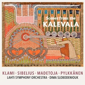 Klami Uuno Madetoja Leevi Pylkk - Scenes From The Kalevala i gruppen MUSIK / SACD / Klassiskt hos Bengans Skivbutik AB (4069611)