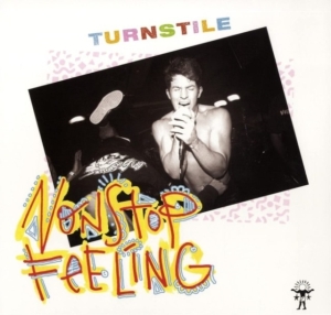 Turnstile - Nonstop Feeling (Vinyl) i gruppen ÖVRIGT / Övrigt / aub hos Bengans Skivbutik AB (4069929)
