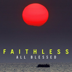 Faithless - All Blessed i gruppen VINYL / Dance-Techno,Elektroniskt hos Bengans Skivbutik AB (4069936)