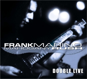 Marino Frank & Mahogany Rush - Double Live i gruppen CD / Pop-Rock hos Bengans Skivbutik AB (4070072)