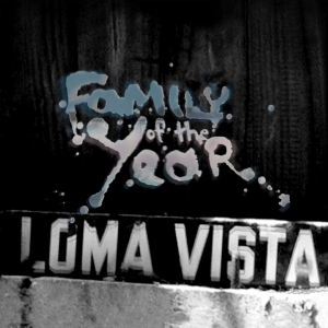 Family Of The Year - Loma Vista + 2 i gruppen CD / Pop-Rock,Övrigt hos Bengans Skivbutik AB (4070082)