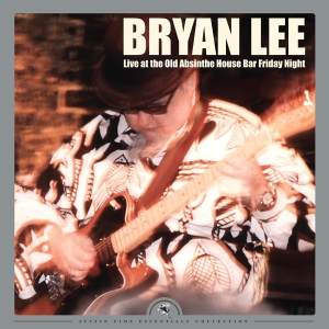 Lee Bryan - Live At The Old Absinthe House Bar... Fr i gruppen VINYL / Blues,Jazz hos Bengans Skivbutik AB (4070092)