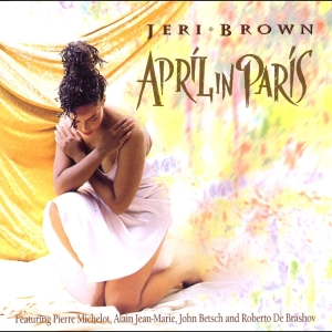 Brown Jeri - April In Paris i gruppen CD / Jazz hos Bengans Skivbutik AB (4070121)