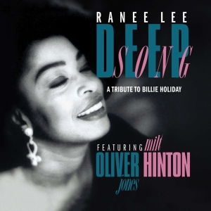 Lee Ranee - Deep Song - A Tribute To Billie Holiday i gruppen CD / Jazz hos Bengans Skivbutik AB (4070147)
