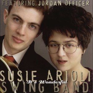 Susie Arioli Swing Band - It's Wonderful i gruppen CD / Jazz hos Bengans Skivbutik AB (4070152)