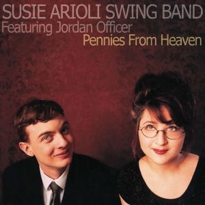 Arioli Susie -Swing Band - Pennies From Heaven i gruppen CD / Jazz hos Bengans Skivbutik AB (4070153)