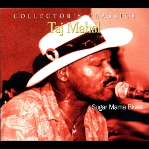 Taj Mahal - Sugar Mama Blues i gruppen Minishops / Taj Mahal hos Bengans Skivbutik AB (4070154)
