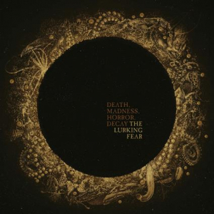 Lurking Fear The - Death, Madness, Horror, Decay i gruppen CD / Hårdrock hos Bengans Skivbutik AB (4070168)