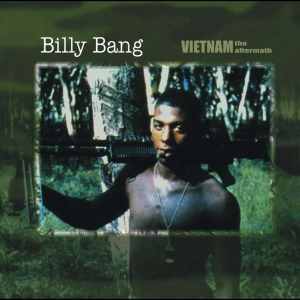 Bang Billy - Vietnam The Aftermath i gruppen CD / Jazz hos Bengans Skivbutik AB (4070180)