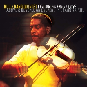 Bang Billy -Quintet- - Above & Beyond: An Evening In Grand Rapi i gruppen CD / Jazz hos Bengans Skivbutik AB (4070182)