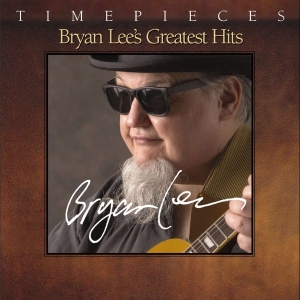 Lee Bryan - Timepieces: Greatest Hits i gruppen CD / Blues,Jazz hos Bengans Skivbutik AB (4070186)