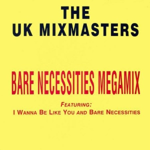 The UK Mixmasters - Bare Necessities Megamix i gruppen VI TIPSAR / test rea 99 hos Bengans Skivbutik AB (4070667)