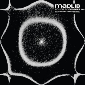 Madlib - Sound Ancestors (Arranged By Kieran Hebd i gruppen VINYL / Hip Hop-Rap,RnB-Soul hos Bengans Skivbutik AB (4070804)