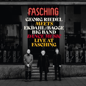 Ekdahl Bagge Big Band Riedel Geor - Dance Music (Live At Fasching) i gruppen ÖVRIGT / cdonuppdat / CDON Jazz klassiskt NX hos Bengans Skivbutik AB (4070890)