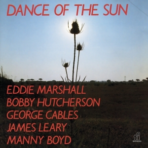 Marshall Eddie/ Bobby Hutcherson - Dance Of The Sun i gruppen CD / Jazz hos Bengans Skivbutik AB (4070953)