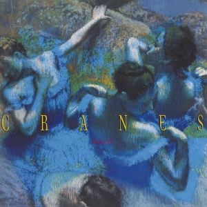 Cranes - Loved i gruppen CD / Pop-Rock,Övrigt hos Bengans Skivbutik AB (4070967)