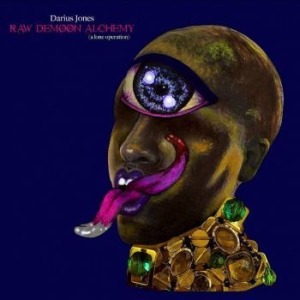 Jones Darius - Raw Demoon Alchemy - A Lone Operati i gruppen VINYL / Jazz hos Bengans Skivbutik AB (4071008)