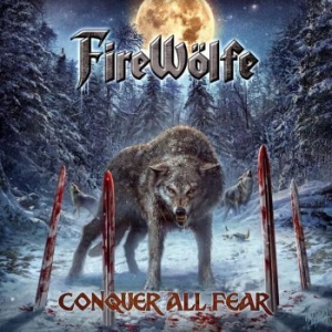 Firewölfe - Conquer All Fear i gruppen CD / Hårdrock/ Heavy metal hos Bengans Skivbutik AB (4071065)