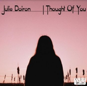 Doiron Julie - I Thought Of You i gruppen CD / Pop-Rock hos Bengans Skivbutik AB (4071082)