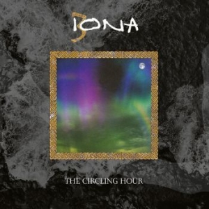 Iona - Circling Hour i gruppen CD / Rock hos Bengans Skivbutik AB (4071102)