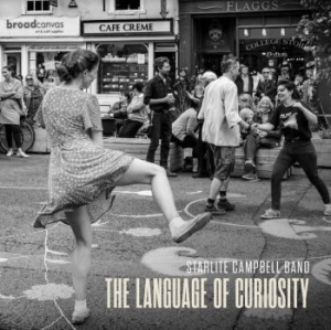 Starlight Campbell Band - Language Of Curiosity i gruppen CD / Rock hos Bengans Skivbutik AB (4071256)