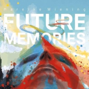 Wiening Mareike - Future Memories i gruppen ÖVRIGT / Övrigt / aub hos Bengans Skivbutik AB (4071275)