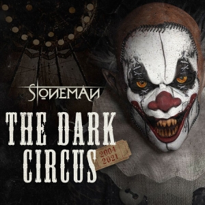 Stoneman - Dark Circus The (2004-2021) 2 Cd D i gruppen CD / Hårdrock hos Bengans Skivbutik AB (4071332)